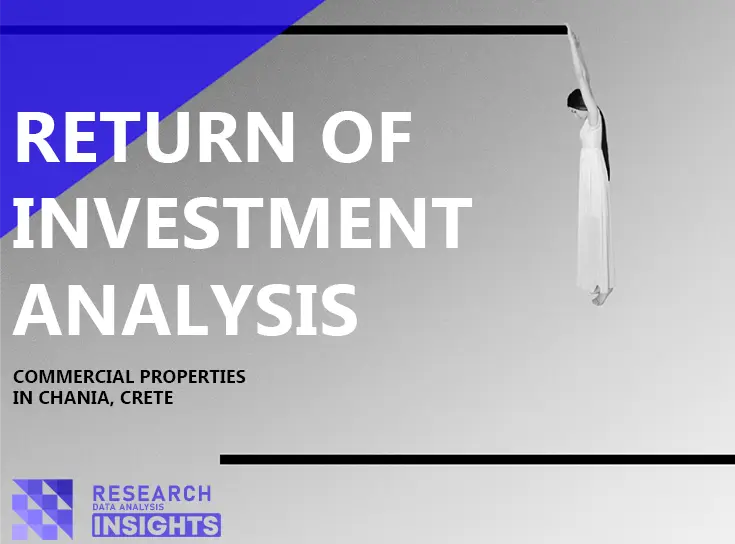 Return of Investment Analysis for Commercial Properties in Chania, Crete