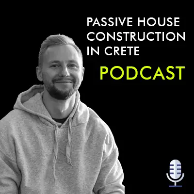 Passive House Construction in Crete - ARENCOS Podcast